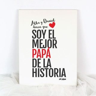 Lienzo Soy El Mejor Papá de la Historia Mi Pipo