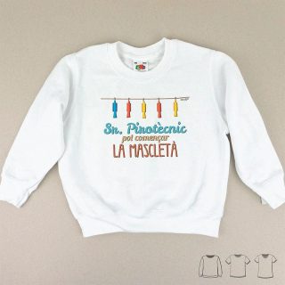 Camiseta o Sudadera Niños Sr Pirotecnic pot començar la Mascleta Mi Pipo