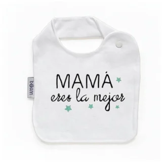 Babero Bebé Mamá eres la Mejor Boann