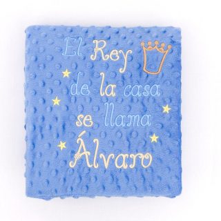 Manta Bebé Frase El rey de la casa Nanetes